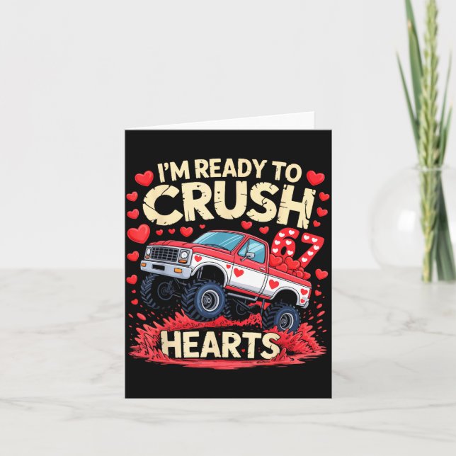 I'm Ready To Crush 67 Hearts Truck Funny 6 7 Valen Card (Front)
