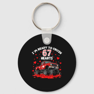 I'm Ready To Crush 67 Hearts Truck Funny 6 7 Valen Key Ring
