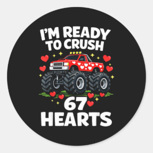 I'm Ready To Crush 67 Hearts Truck Valentines Day  Classic Round Sticker