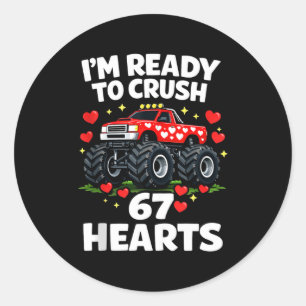 I'm Ready To Crush 67 Hearts Truck Valentines Day  Classic Round Sticker