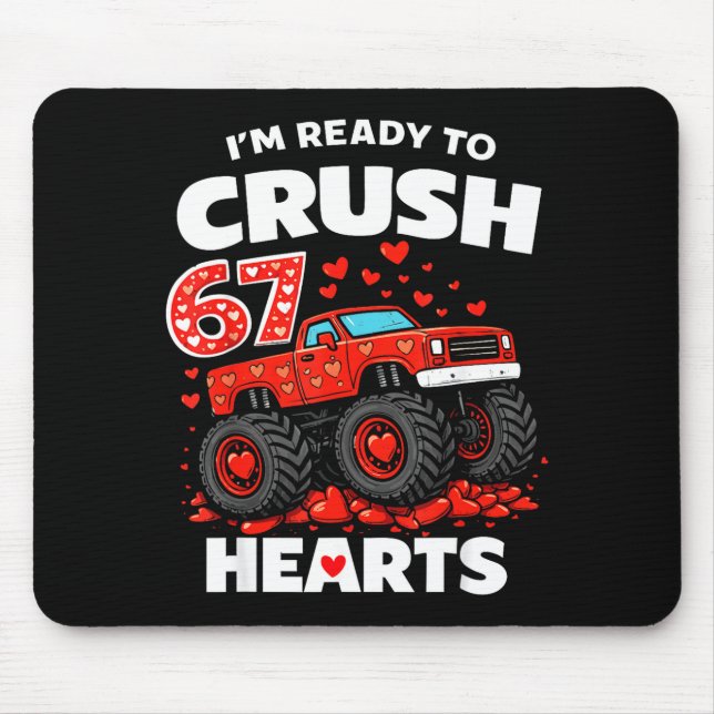 I'm Ready To Crush 67 Hearts Truck Valentines Day  Mouse Mat (Front)