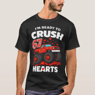 I'm Ready To Crush 67 Hearts Truck Valentines Day T-Shirt