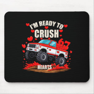 I'm Ready To Crush 6 7 Hearts Truck Funny 6 7 Vale Mouse Mat