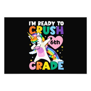 I'm Ready To Crush 6th Grade Unicorn Heart 1st Day Photo Print