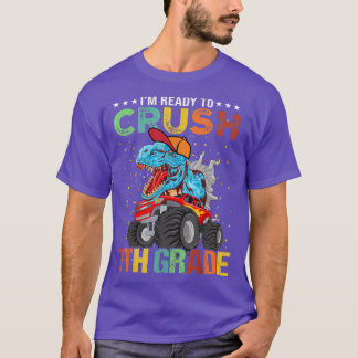I'm Ready To Crush 7th Grade Monster Truck Dinosau T-Shirt