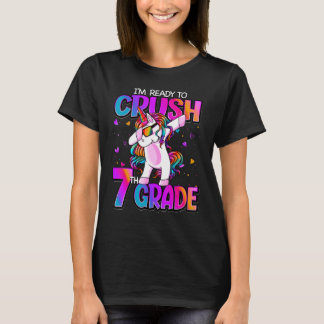 I'm Ready To Crush 7th Grade Unicorn Back To Schoo T-Shirt