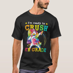 I'm Ready To Crush 8Th Grade Dabbing Unicorn Back T-Shirt