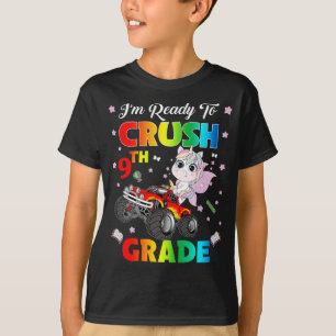 Im Ready To Crush 9th Grade Monster Truck Unicorn T-Shirt
