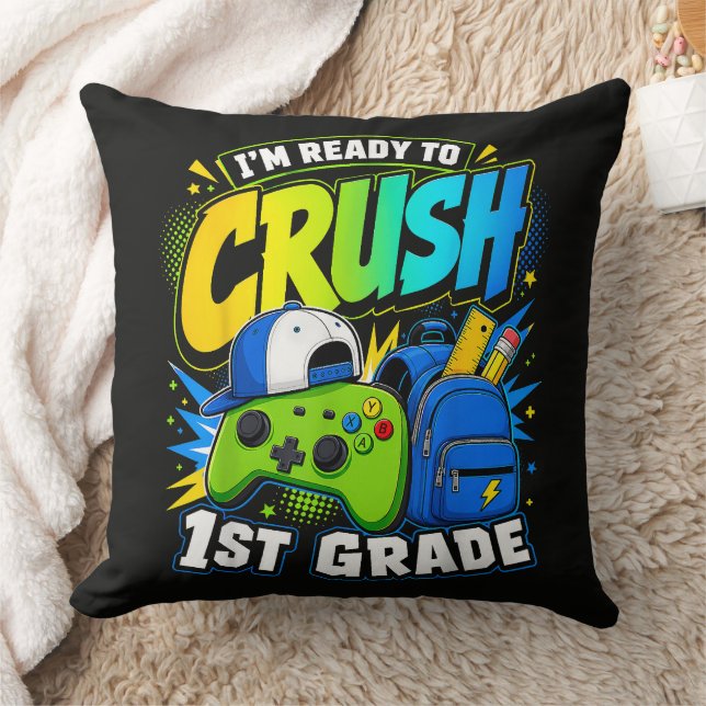 Im Ready to Crush First Grade Back to School Cushion (Blanket)