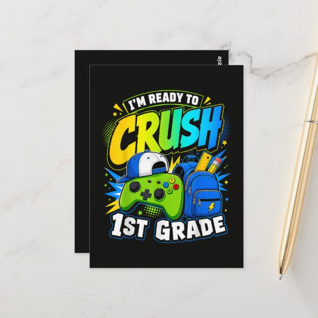 Im Ready to Crush First Grade Back to School  Postcard (Front/Back In Situ)