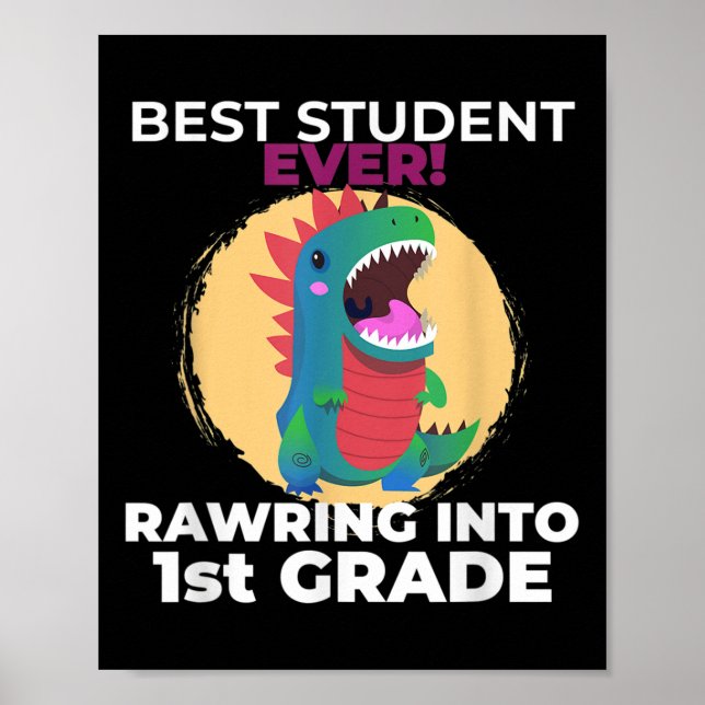 Im Ready To Crush First Grade Dinosaur Back To Sch Poster (Front)
