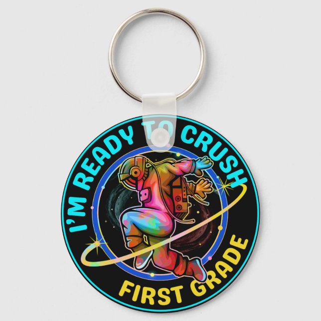 I'm ready to crush first grade key ring (Front)