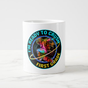 I'm ready to crush first grade large coffee mug