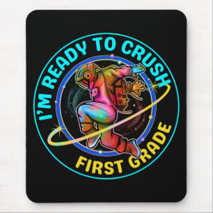 I'm ready to crush first grade mouse mat