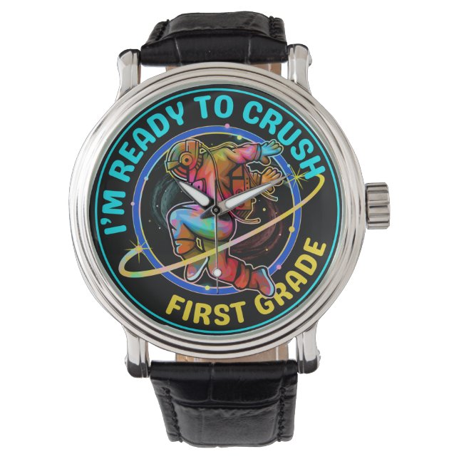 I'm ready to crush first grade watch (Front)