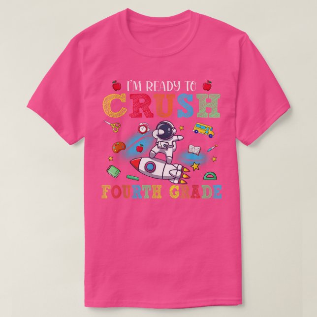 I'm Ready To Crush Fourth Grade Astronaut Dabbing  T-Shirt (Design Front)