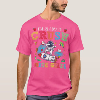 I'm Ready To Crush Fourth Grade Astronaut Dabbing  T-Shirt