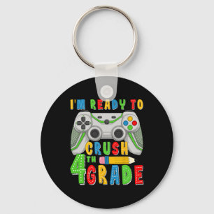 I'm Ready To Crush Fourth Grade Ck To School Gamer Key Ring