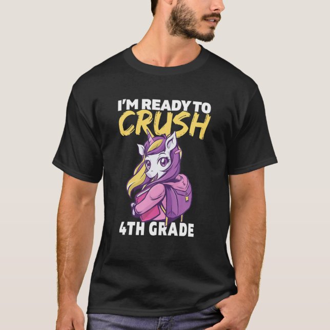Im Ready To Crush Fourth Grade Funny Dabbing Unico T-Shirt (Front)