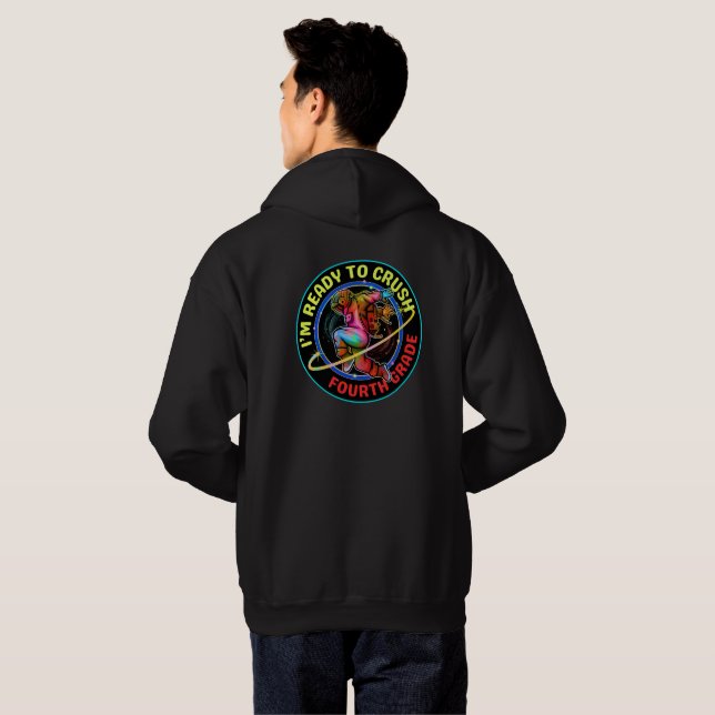 I'm ready to crush fourth grade hoodie (Back Full)