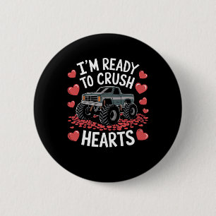 I'm Ready To Crush Hearts Monster Truck Valentine’ 6 Cm Round Badge