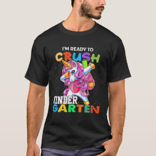 I'm Ready To Crush Kindergarten Back To School 202 T-Shirt