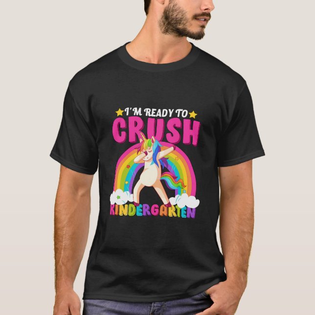I'M Ready To Crush Kindergarten Back To School Fun T-Shirt (Front)