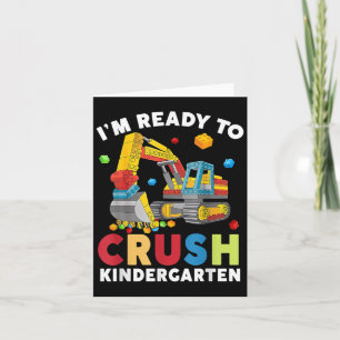 Im Ready To Crush Kindergarten Boy Excavator Maste Card