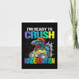 I'm Ready To Crush Kindergarten Boys Back To Schoo Card