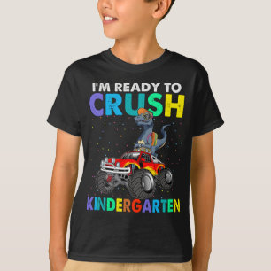 I'm Ready To Crush Kindergarten Boys Back To Schoo T-Shirt