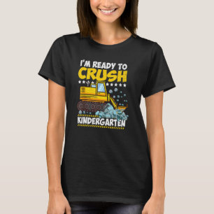 I'm Ready To Crush Kindergarten Construction Back T-Shirt