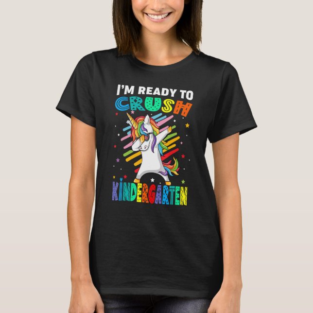 I'm Ready To Crush Kindergarten Dabbing Unicorn Bo T-Shirt (Front)