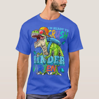 I'm Ready To Crush Kindergarten Dinosaur Back To S T-Shirt