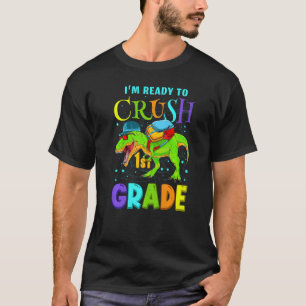 Im Ready to Crush Kindergarten  Dinosaur Back to S T-Shirt