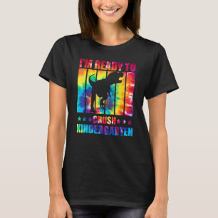I'm Ready To Crush Kindergarten Dinosaur Rex Tie D T-Shirt