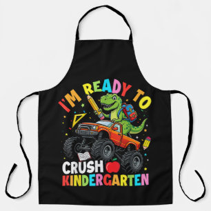 I'm Ready to Crush Kindergarten First Day Apron
