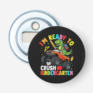 I'm Ready to Crush Kindergarten First Day dinosaur Bottle Opener