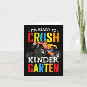 Im Ready To Crush Kindergarten Monster Truck Back Card