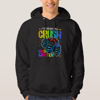 I'm Ready To Crush Kindergarten Monster Truck Back Hoodie