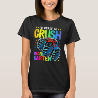 I'm Ready To Crush Kindergarten Monster Truck Back T-Shirt