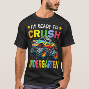 I'M Ready To Crush Kindergarten Monster Truck Boys T-Shirt