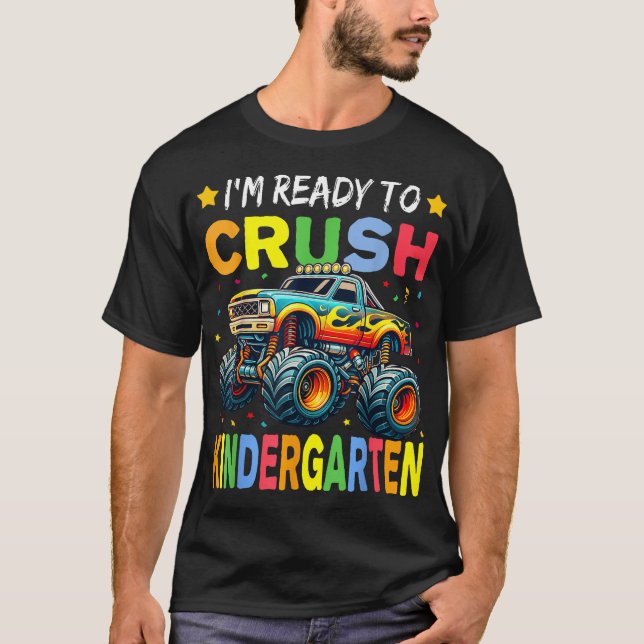 I'M Ready To Crush Kindergarten Monster Truck Boys T-Shirt (Front)