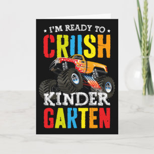 Im Ready To Crush Kindergarten Monster Truck Byck Card