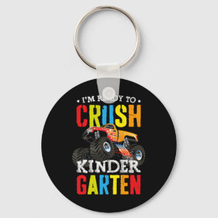 Im Ready To Crush Kindergarten Monster Truck Ck To Key Ring