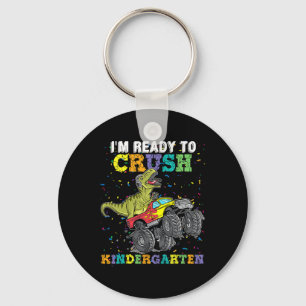 I'm Ready To Crush Kindergarten Monster Truck Dino Key Ring