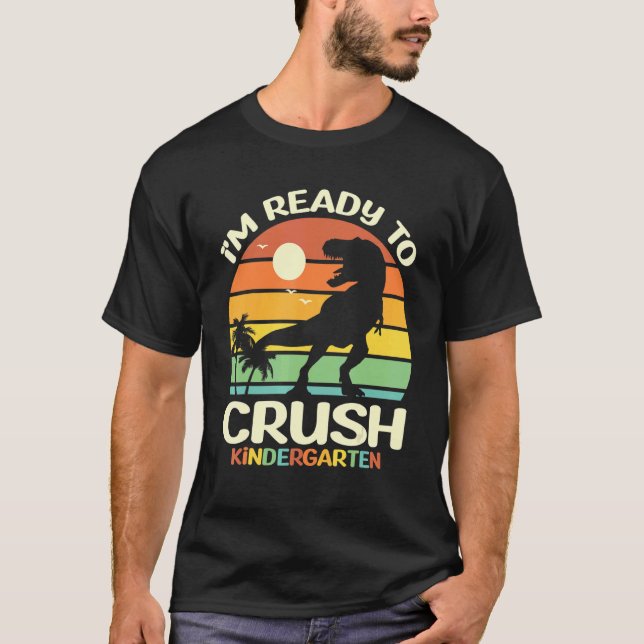 I'm Ready To Crush Kindergarten Monster Truck Dino T-Shirt (Front)