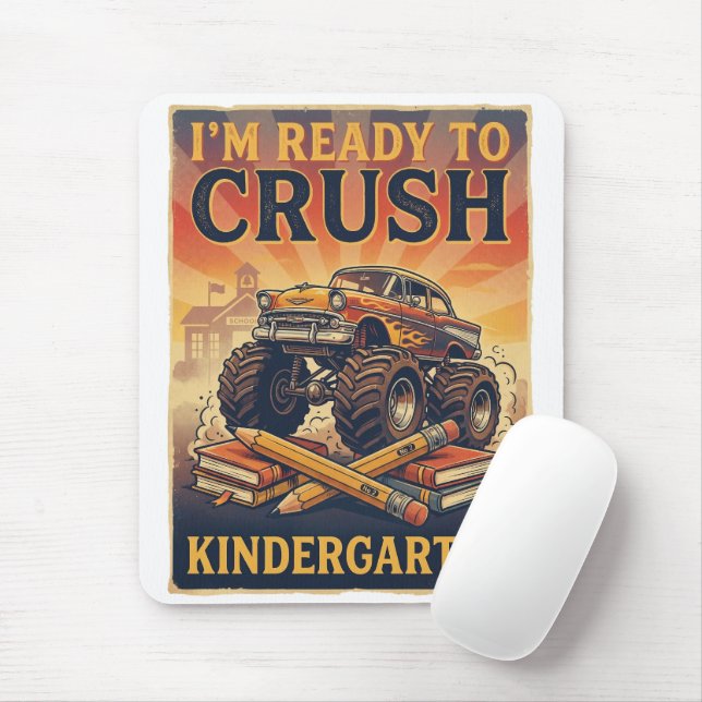 I'm Ready to Crush Kindergarten Mouse Mat (With Mouse)