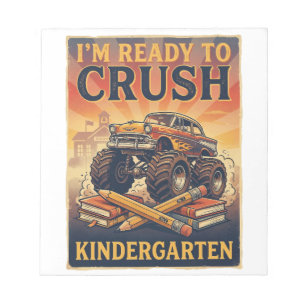 I'm Ready to Crush Kindergarten Notepad