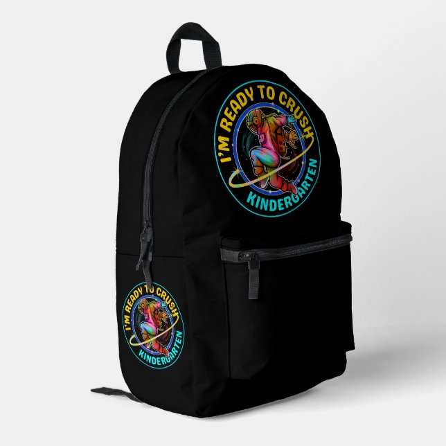 I'm ready to crush kindergarten printed backpack (Back Corner Left)