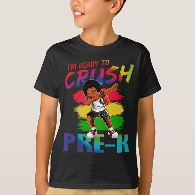 I'm Ready To Crush Pre-K Black Dab Girl T-Shirt (Front)